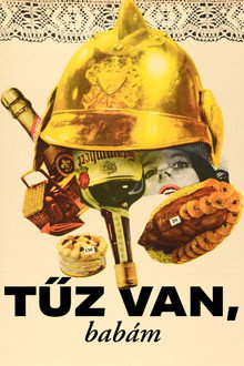 Tűz van, babám