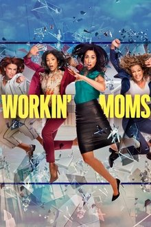 Workin Moms 3° Temporada Completa