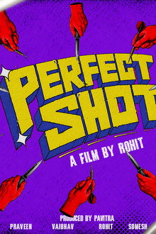 PERFECT SHOT (the shortfilm)
