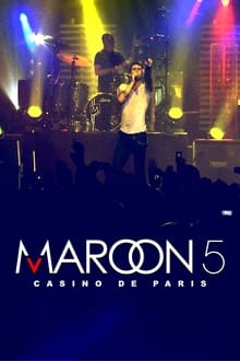 Poster do filme Maroon 5: Live at Casino de Paris