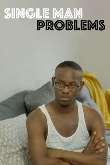 Single Man Problems