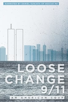 Poster do filme Loose Change 9/11: An American Coup