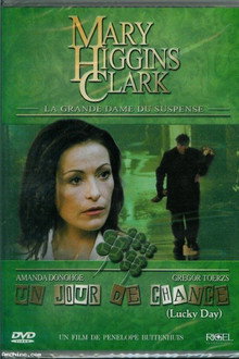 Mary Higgins Clark : Un jour de chance