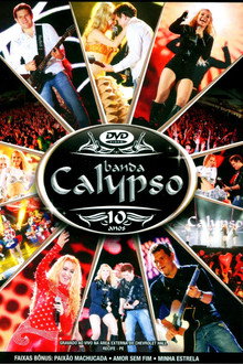 Banda Calypso: 10 Anos