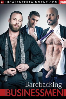 Gentlemen 13: Barebacking Businessmen