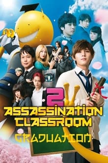 Poster do filme Assassination Classroom: Graduation