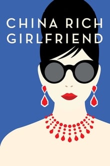 Poster do filme China Rich Girlfriend