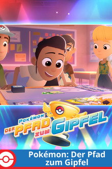 Pokémon: Der Pfad zum Gipfel