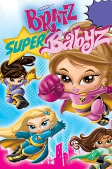 Poster do filme Bratz: Super Babyz