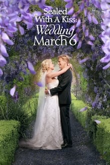 Sealed With a Kiss: Wedding March 6 movie poster
