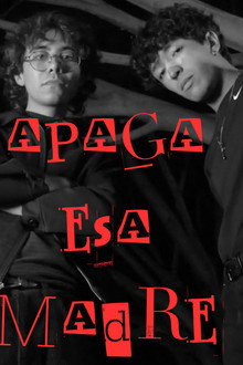 APAGA ESA MADRE