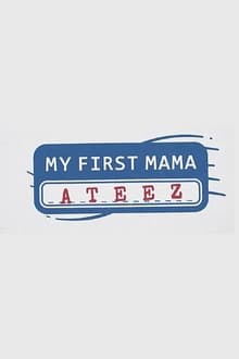 Poster da série My First MAMA: ATEEZ