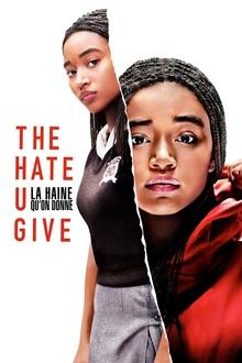 The Hate U Give : La Haine qu