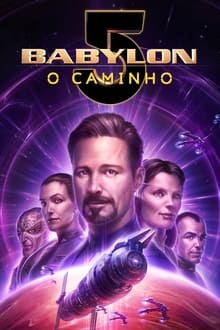 Poster do filme Babylon 5: O Caminho