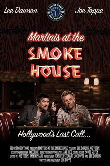 Martinis at the Smoke House
