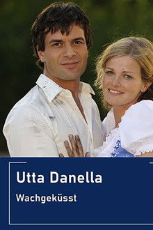 Utta Danella - Wachgeküsst