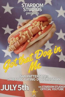 I Got that Dog in Me: The Sam Patterson Story