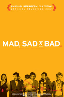 Poster do filme Mad Sad & Bad