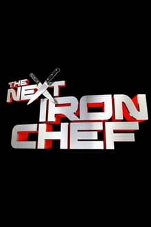 The Next Iron Chef tv show poster