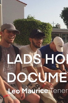 lads holiday - the documentary