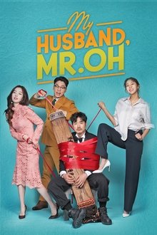 Poster da série My Husband, Mr. Oh!