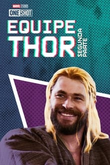 Marvel One-Shot: Equipe Thor: Segunda Parte