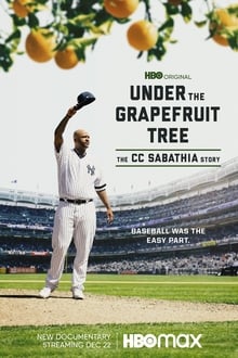 Poster do filme Sob o Pé de Toranja: A História de CC Sabathia