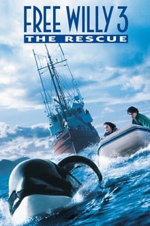 Free Willy 3: The Rescue movie poster