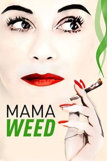 Mama Weed 2020