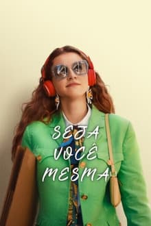 Poster do filme Seja Você Mesma