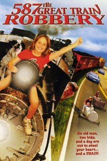 Old No. 587: The Great Train Robbery (2000) — The Movie ...
