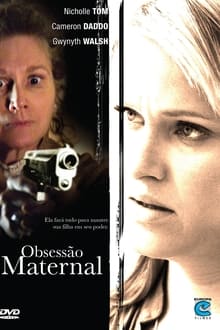 Poster do filme Obsessão Maternal