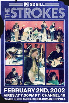 The Strokes: MTV $2 Bill Concert