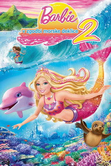 Barbie v zgodbi morske deklice 2