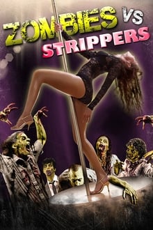Poster do filme Zombies vs. Strippers
