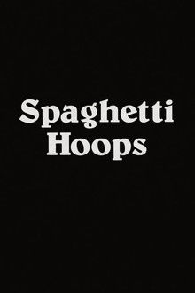Spaghetti Hoops