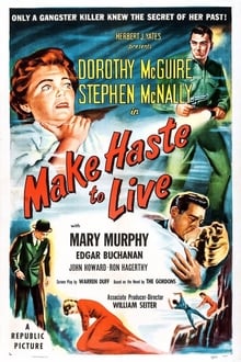 Poster do filme Make Haste to Live