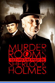 Murder Rooms. Gli oscuri inizi di Sherlock Holmes