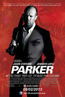 Tay Trộm Chuyên Nghiệp – Parker (2013)