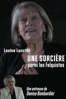 Une Sorcière Parmi Les Felquistes