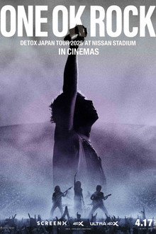 ONE OK ROCK DETOX JAPAN TOUR AT NISSAN STADIUM 2025 IN CINEMAS