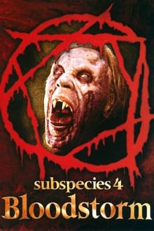 Poster do filme Subspecies 4: Bloodstorm