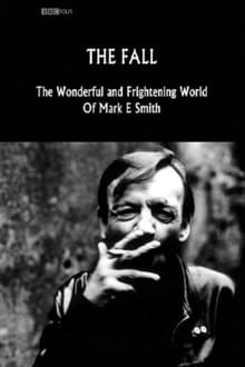 Poster do filme The Fall: The Wonderful and Frightening World of Mark E. Smith