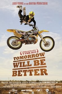 Tomorrow Will Be Better