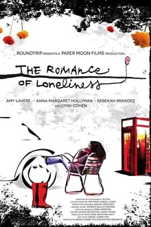 The Romance of Loneliness movie poster