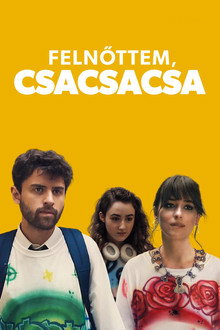 Felnőttem, csacsacsa