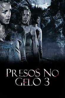 Presos no Gelo 3 - O Início