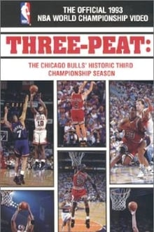 Poster do filme Three-Peat - The Chicago Bulls' Historic Third Championship