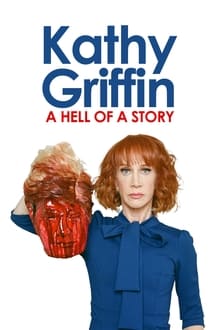 Poster do filme Kathy Griffin: A Hell of a Story