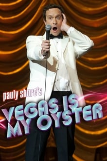 Poster do filme Pauly Shore's Vegas is My Oyster